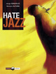 Couverture Hate Jazz