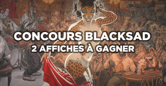 Gagnez 2 superbes posters Blacksad 